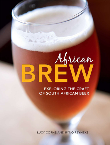 African Brew: Exploring the Craft of South African Beer