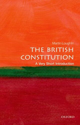 The British Constitution: A Very Short Introduction