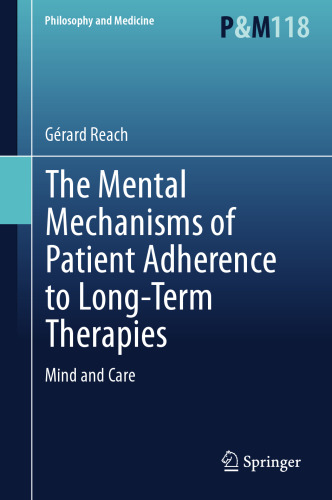 The Mental Mechanisms of Patient Adherence to Long-Term Therapies: Mind and Care