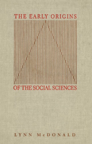 The Early Origins of the Social Sciences