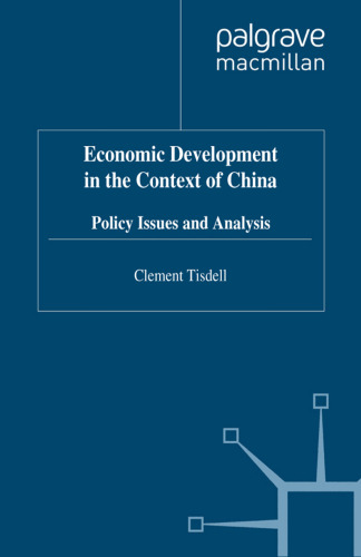 Economic Development in the Context of China: Policy Issues and Analysis