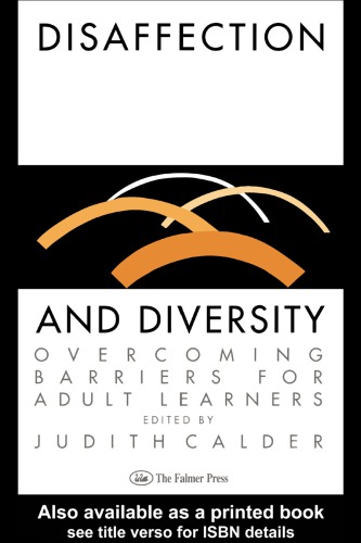 Disaffection And Diversity: Overcoming Barriers For Adult Learners