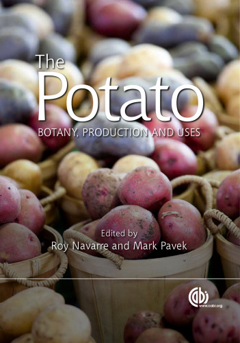 The Potato: Botany, Production and Uses