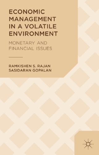 Economic Management in a Volatile Environment: Monetary and Financial Issues