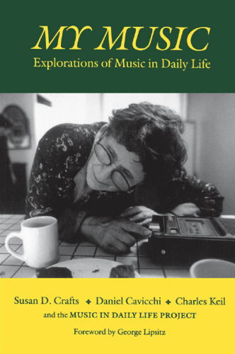 My Music: Explorations of Music in Daily Life