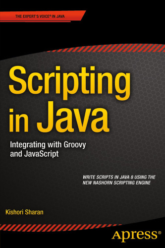 Scripting in Java: Integrating with Groovy and JavaScript