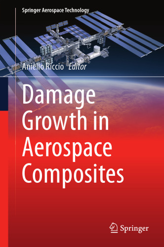 Damage Growth in Aerospace Composites