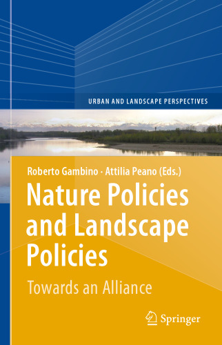 Nature Policies and Landscape Policies: Towards an Alliance