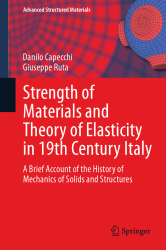 Strength of Materials and Theory of Elasticity in 19th Century Italy: A Brief Account of the History of Mechanics of Solids and Structures