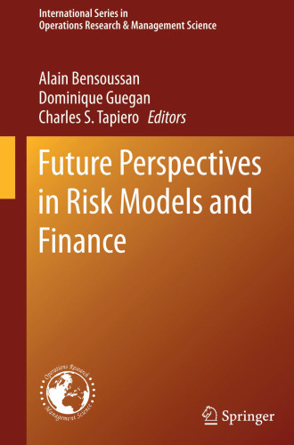 Future Perspectives in Risk Models and Finance