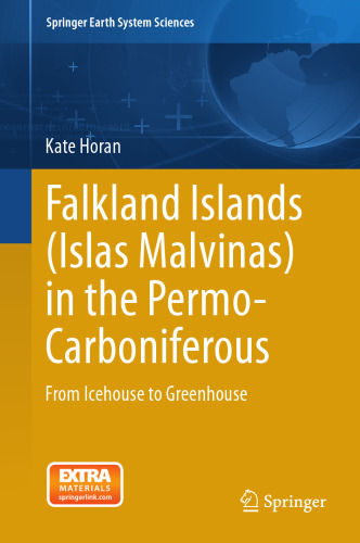 Falkland Islands (Islas Malvinas) in the Permo-Carboniferous: From Icehouse to Greenhouse