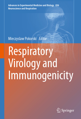 Respiratory Virology and Immunogenicity