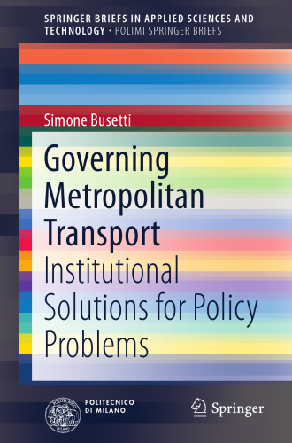 Governing Metropolitan Transport: Institutional Solutions for Policy Problems