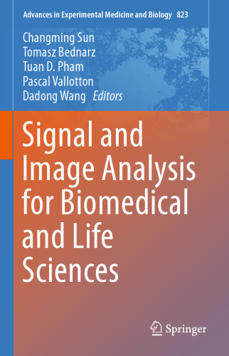 Signal and Image Analysis for Biomedical and Life Sciences