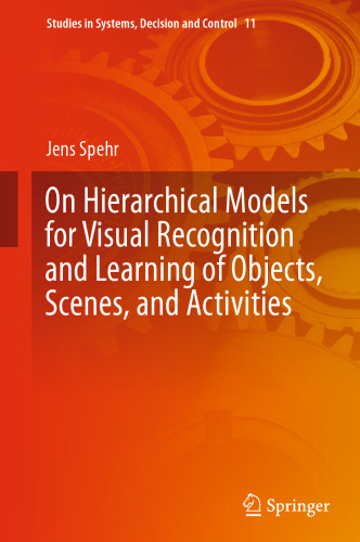 On Hierarchical Models for Visual Recognition and Learning of Objects, Scenes, and Activities