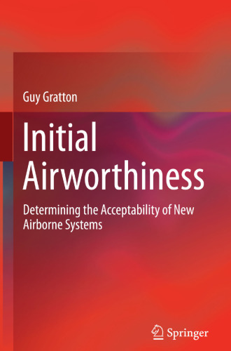 Initial Airworthiness: Determining the Acceptability of New Airborne Systems