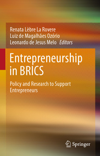 Entrepreneurship in BRICS: Policy and Research to Support Entrepreneurs