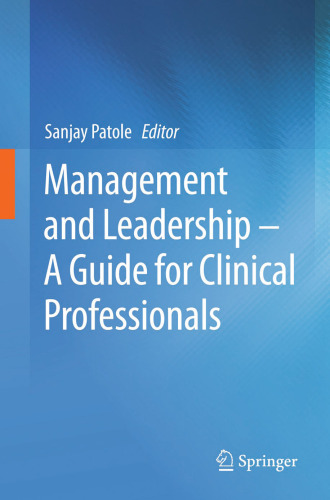 Management and Leadership – A Guide for Clinical Professionals