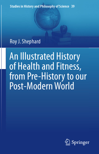 An Illustrated History of Health and Fitness, from Pre-History to our Post-Modern World