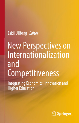 New Perspectives on Internationalization and Competitiveness: Integrating Economics, Innovation and Higher Education