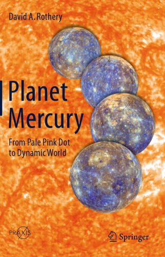 Planet Mercury: From Pale Pink Dot to Dynamic World