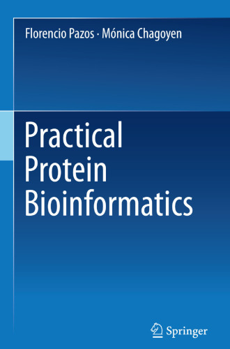 Practical Protein Bioinformatics