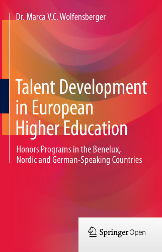 Talent Development in European Higher Education: Honors programs in the Benelux, Nordic and German-speaking countries