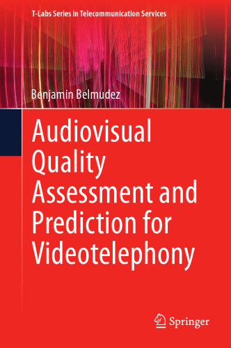 Audiovisual Quality Assessment and Prediction for Videotelephony