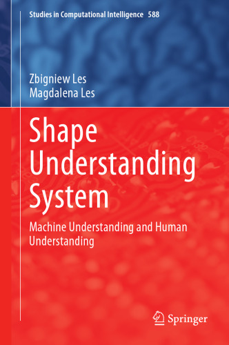 Shape Understanding System: Machine Understanding and Human Understanding