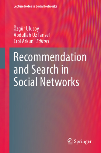 Recommendation and Search in Social Networks