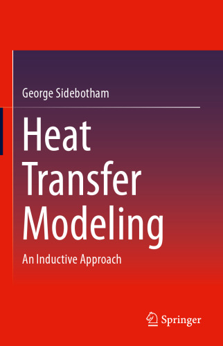 Heat Transfer Modeling: An Inductive Approach