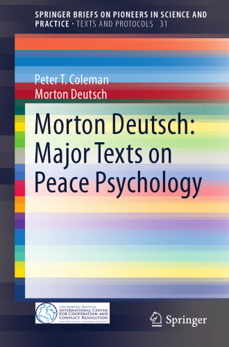 Morton Deutsch: Major Texts on Peace Psychology