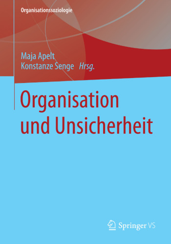 Organisation und Unsicherheit