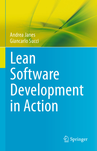 Lean Software Development in Action