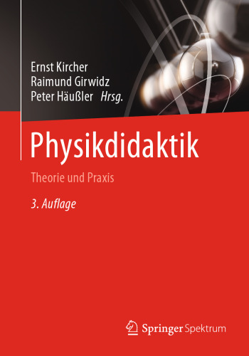 Physikdidaktik: Theorie und Praxis