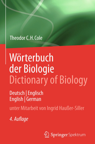 Wörterbuch der Biologie Dictionary of Biology: Deutsch/Englisch English/German