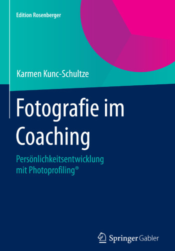 Fotografie im Coaching: Persönlichkeitsentwicklung mit Photoprofiling®