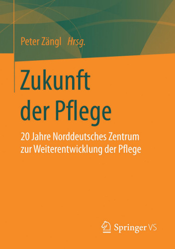 Zukunft der Pflege: 20 Jahre Norddeutsches Zentrum zur Weiterentwicklung der Pflege