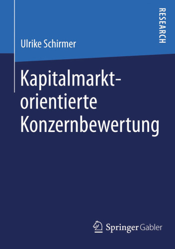 Kapitalmarktorientierte Konzernbewertung