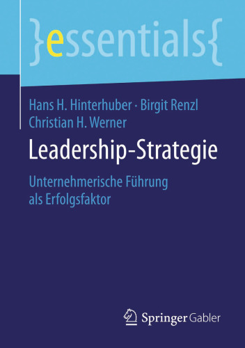 Leadership-Strategie: Unternehmerische Führung als Erfolgsfaktor