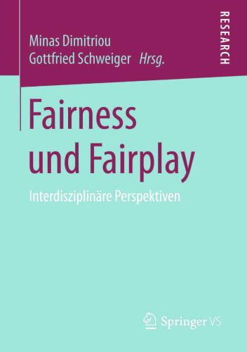 Fairness und Fairplay: Interdisziplinäre Perspektiven