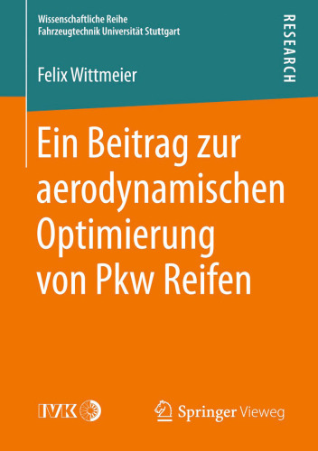 Ein Beitrag zur aerodynamischen Optimierung von Pkw Reifen