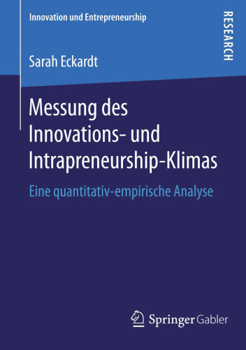 Messung des Innovations- und Intrapreneurship-Klimas: Eine quantitativ-empirische Analyse