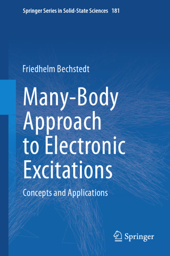 Many-Body Approach to Electronic Excitations: Concepts and Applications