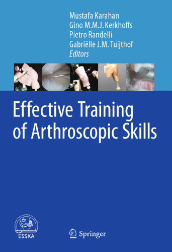 Effective Training of Arthroscopic Skills