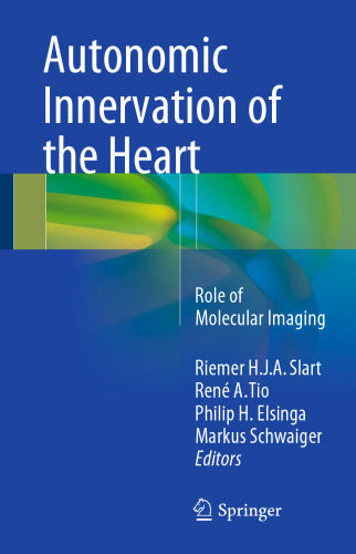 Autonomic Innervation of the Heart: Role of Molecular Imaging