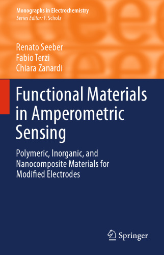 Functional Materials in Amperometric Sensing: Polymeric, Inorganic, and Nanocomposite Materials for Modified Electrodes