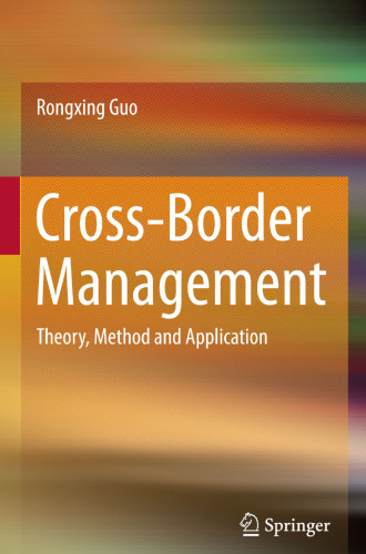 Cross-Border Management: Theory, Method and Application