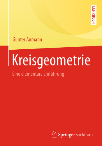 Kreisgeometrie: Eine elementare Einführung