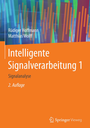 Intelligente Signalverarbeitung 1: Signalanalyse